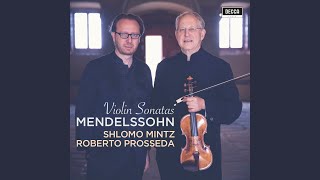Mendelssohn: Violin Sonata in F Major, MWV Q7: III. Presto
