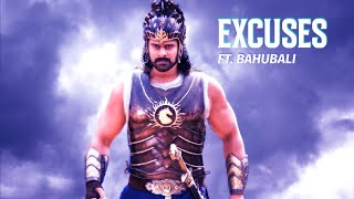 Excuses Song Ft. Bahubali🔥| (AP Dhillon) Edit😈