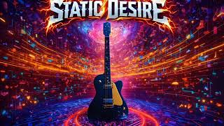Static Desire