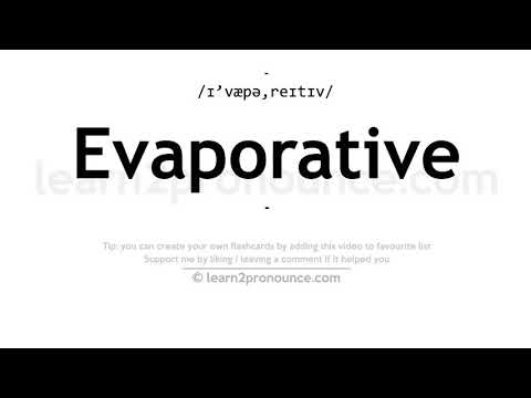Pronunciation of Evaporative | Definition of Evaporative