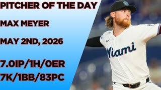 Max Meyer Pitcher of The Day Highlights on May 2nd, 2026