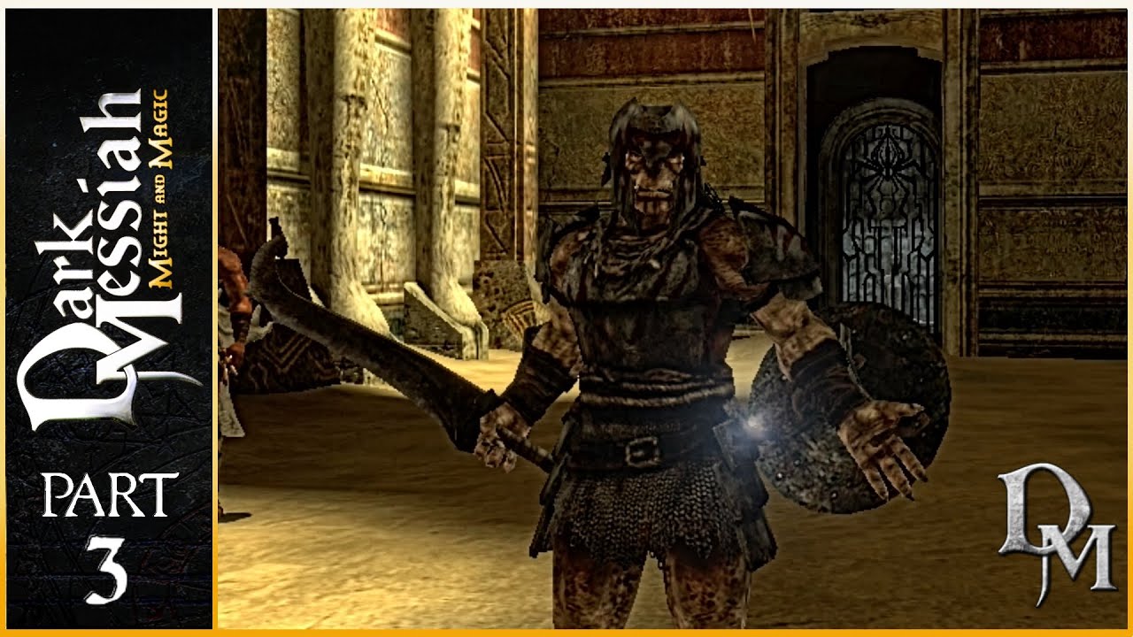 Dark Messiah of Might and Magic - Playthrough - Part 3 (Chapter 5) | No Commentary