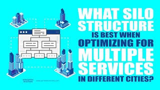What Silo Structure Is Best When Optimizing For Multiple Services In Different Cities?