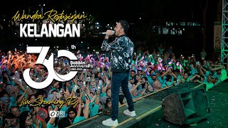 Wandra Restusiyan - Kelangan [LIVE] 30th BOBBIN Anniversary