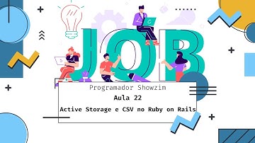 Open Vagas - Aula 22 - Usando Active Storage para currículo e exportando registros para CSV no Rails