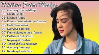 Album full Kintani Putri Medya - Gamang di seso mimpi || lagu minang terbaru 2022