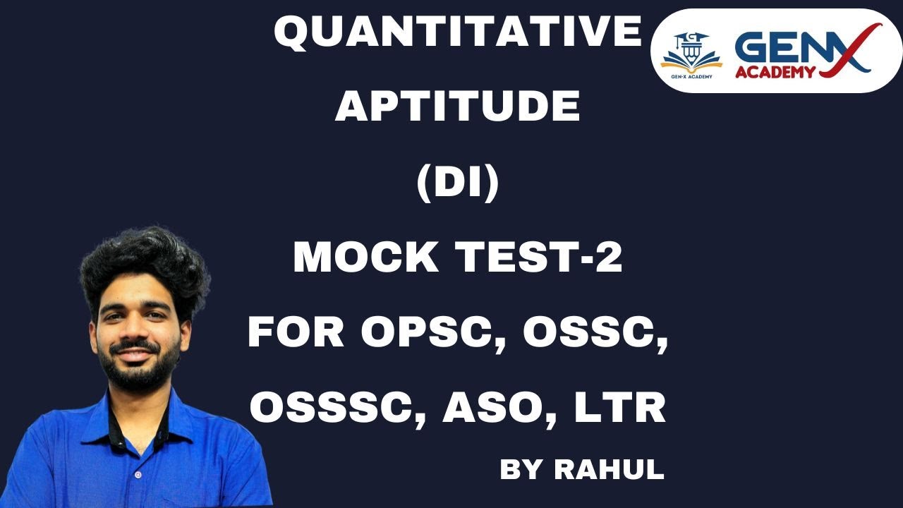 QUANTITATIVE APTITUDE MOCK TEST-2 BY RAHUL II ASO II OPSC II OSSC II OSSSC II LTR II RAILWAY