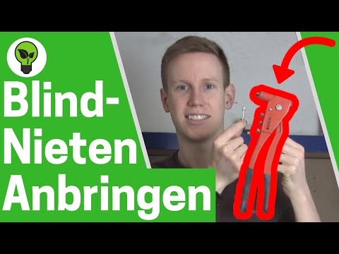 Video: Wie Niete Ich Eine Niete Ohne Nietgerät? Montage Von Gewinde- Und Blindnieten. Wie Installiere Ich Andere Nieten?