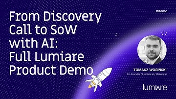 From Discovery Call to SoW with AI: Full Lumiare Product Demo