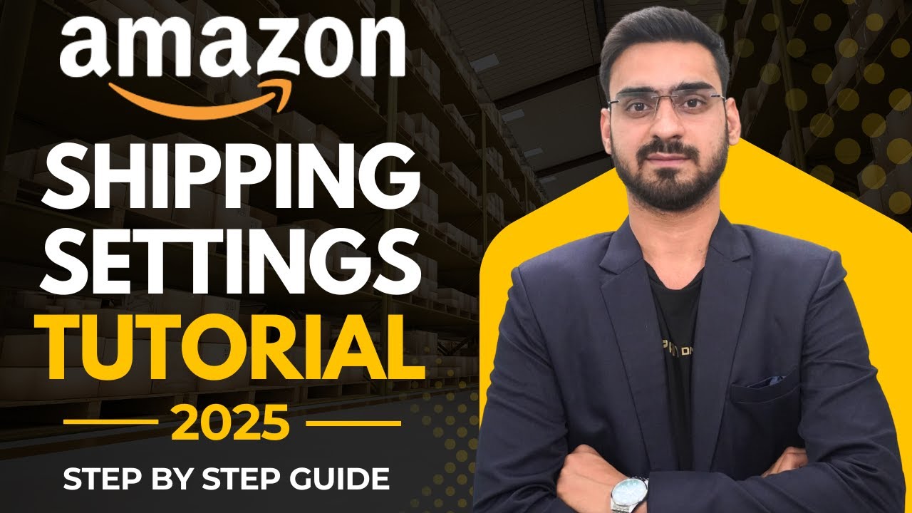 Amazon Easy Ship Settings 2025 Step-by-Step Guide for New Sellers