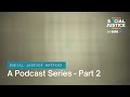 Social Justice Matters I A Podcast I Part 2
