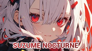 Suzume Nocturne - Bemax (Nightcore) With Sped Up/Reverb Effects🎧🎶