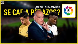 ¿Por qué La Liga española se cayo a pedazos?