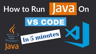 How to Install & Run Java in Visual Studio Code (Under 5 minutes) {2022}