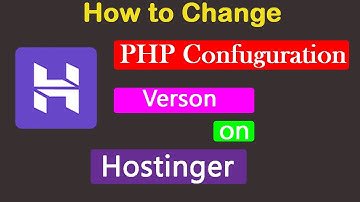 What is PHP Configuration On Hostinger 2020 || PHP Configuration kiya hota hai