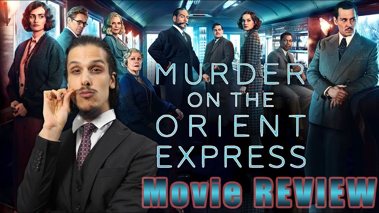 2017 Murder On The Orient Express