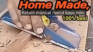 Home Made, membuat ketam manual /serut kayu mini dari 100% besi #ketamdaribesi 01