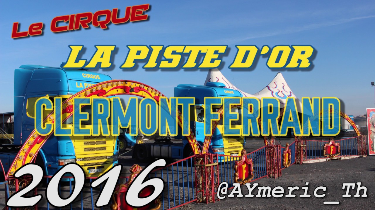 Cirque La Piste D'or 2016