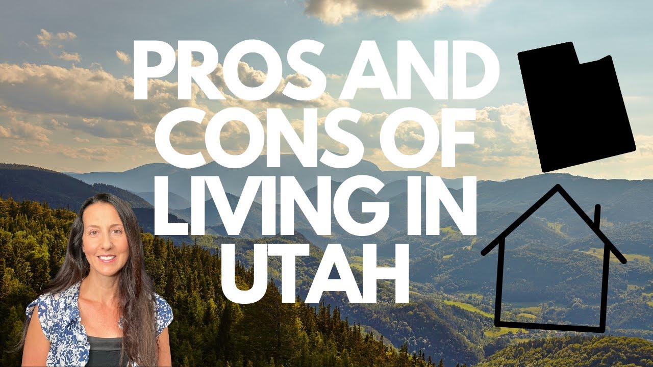 PROS AND CONS OF LIVING IN UTAH YouTube