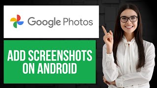 How to Add Screenshots to Google Photos on Android | Upload Screenshot screenshot 5