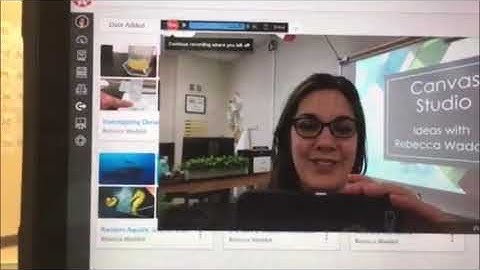 Part 2 - Finishing your Canvas Studio Recording