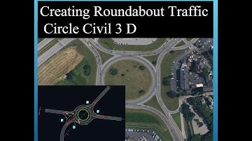 Creating a Roundabout Traffic Circle Civil 3 D
