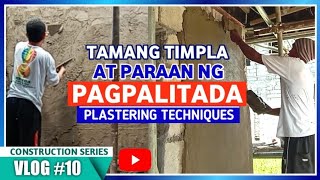 PAANO MAG PALITADA? | HOW TO PLASTER A WALL? | PLASTERING TECHNIQUES | PLASTERING METHODS