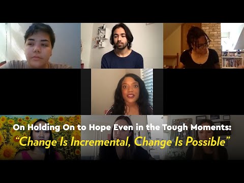 Holding On To Hope Change Is Incremental Change Is Possible YR Media Young Voters Roundtable 