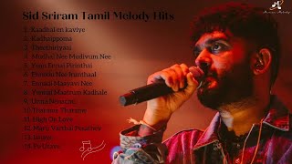 Sid Sriram Melody Hits 2022| Sid Sriram Songs Jukebox | Tamil Songs - Musicx Melody