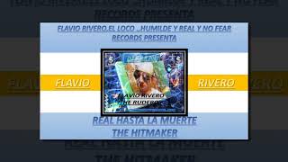 THE HITMAKER PARTE 1 PROD  BY FLAVIOMUZIK Y NO FEAR RECORDS THE RUDEBOYZ