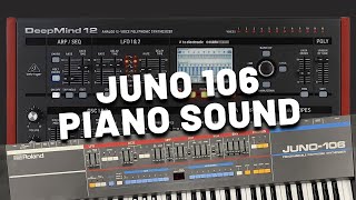 Juno-106 Piano Sound with Behringer DeepMind 12 [Synthesizer Demo] (No Talking)