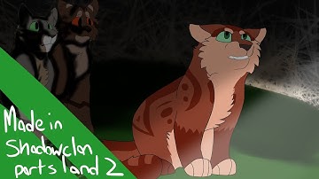 Made in Shadowclan (1 & 2) Rowanstar MAP