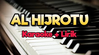 Karaoke Al hijrotu || Versi Ai Khodijah ( Karaoke   Lirik ) Kualitas Jernih