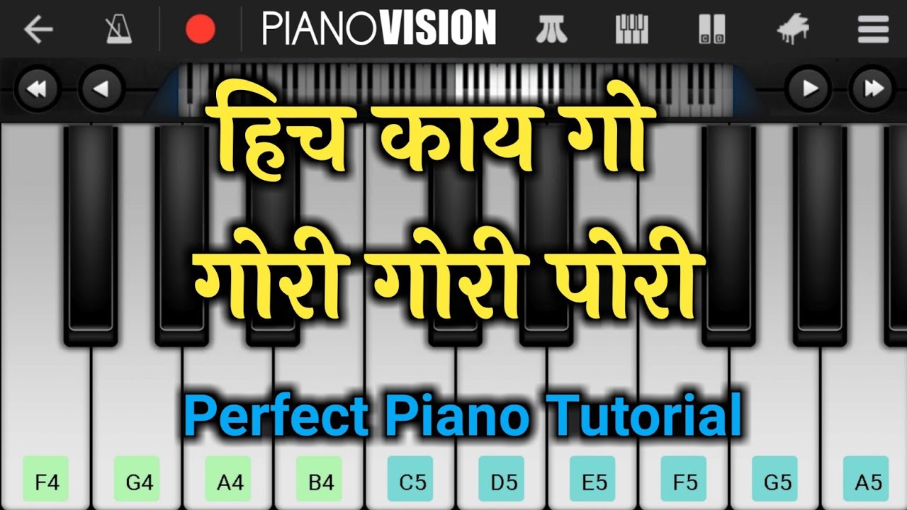Hich Kay Go Gori  Gori Pori  Perfect Piano Tutorial  Marathi Hit Koligeet  Piano Vision