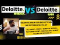 Deloitte india vs deloitte usi   whats the difference bw deloitte india and deloitte usi