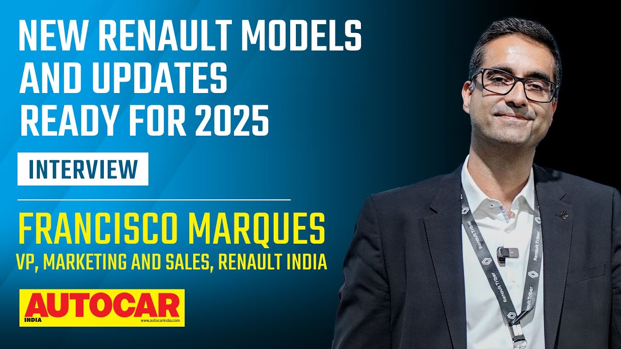 Updated Triber and what’s next from Renault - Francisco Marques | Interview | Autocar India