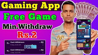😱 New Gaming Earning App || Free Game & Earn Money || Minimum withdraw Rs2 || Instant Paytm Cash screenshot 1