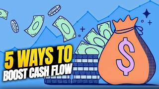 Top 5 Simple Ways to Improve Your Cash Flow Fast Today
