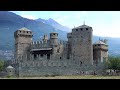 CASTELLO DI FE&#39;NIS - VALLE D&#39;AOSTA 4k