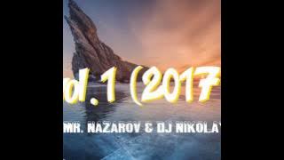 DJ MR. NAZAROV & DJ NIKOLAY-D - Welcome To Siberia MegaMix - vol.1 (2017)