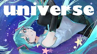 Universe ／ 初音ミク