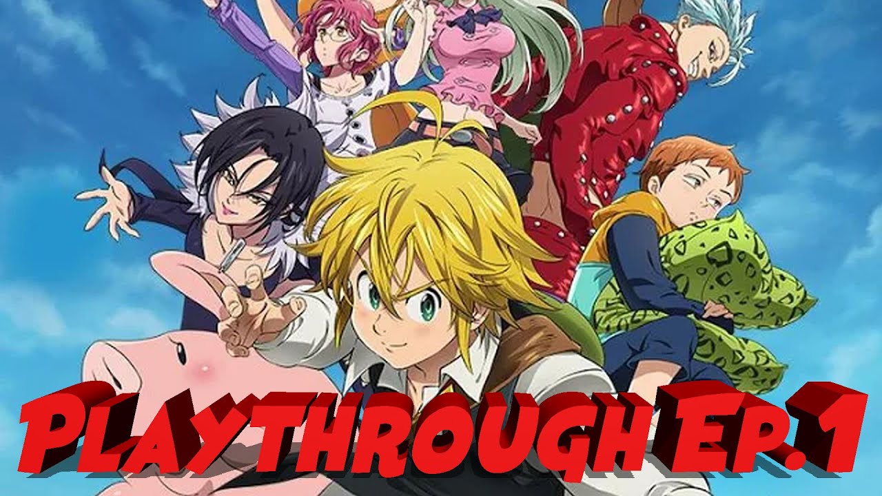 Seven Deadly Sins Episode 1