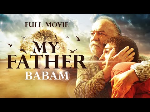 Babam - Yerli Dram Filmi (İngilizce Altyazılı)