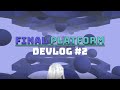 Final Platform - Devlog #2