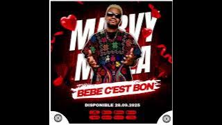 MARVY M’VILA - BEBE C’EST BON