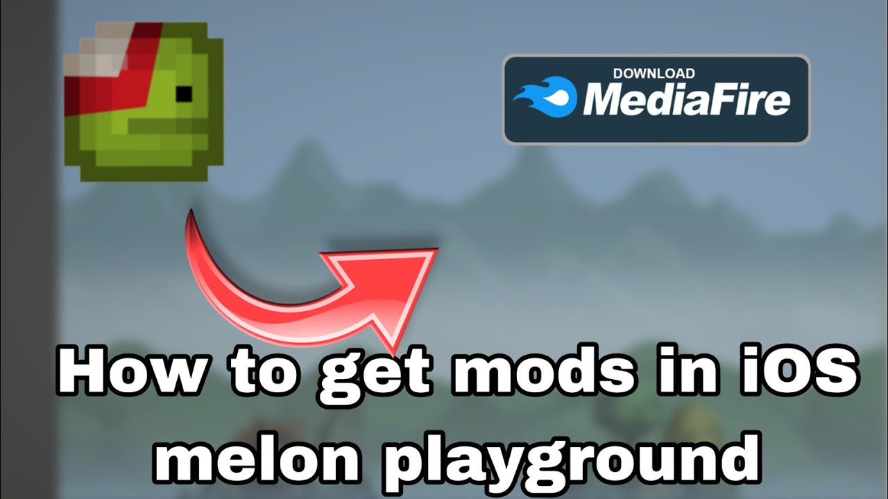 How to get Mods in melon playground IOS step by