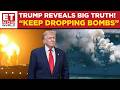 Trump Drops Bombshell:'Every Nation Was Thrilled'| "One Nation Said, Sir Please Keep Dropping Bombs"