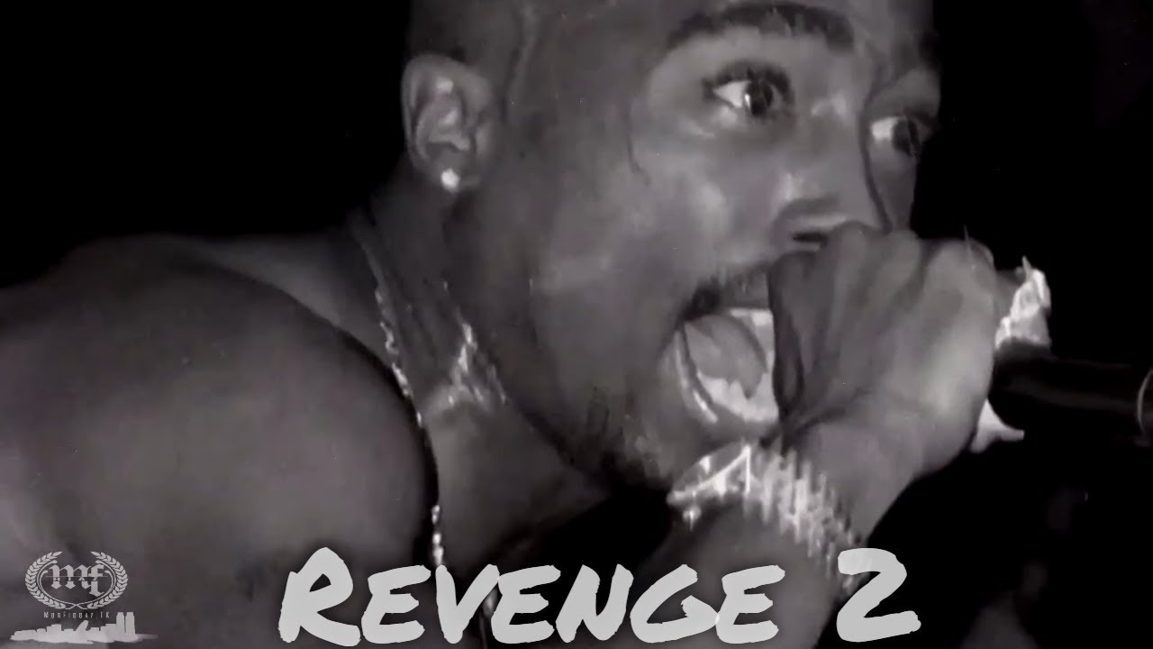 2Pac - Revenge 2 (2019) (Nozzy-E Remix)