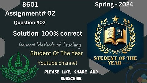8601 Assignment  2 & Q 2 Solve_ AIOU general Methods of Teaching(8601) Assignment Solve spring 2024