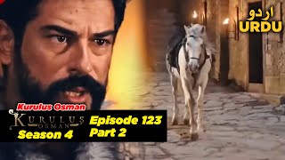 Kurulus Osman  New Episode in Urdu & Hindi | Bolum 123 Part 2 | Season 4